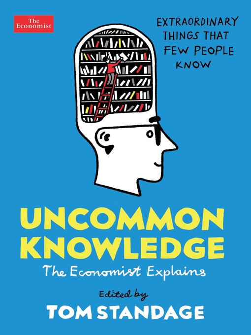 Title details for Uncommon Knowledge by Tom Standage - Available